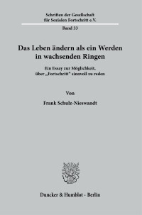 Das Leben ändern als ein Werden in wachsenden Ringen