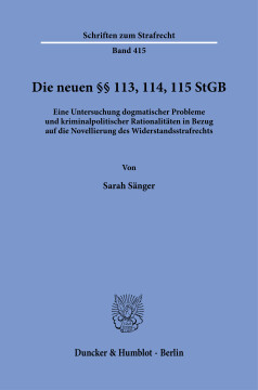 Die neuen §§ 113, 114, 115 StGB Die neuen §§ 113, 114, 115 StGB