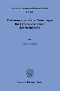 Verfassungsrechtliche Grundlagen für Cyberoperationen der Streitkräfte