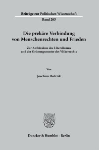 Die prekäre Verbindung von Menschenrechten und Frieden