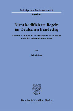 Nicht kodifizierte Regeln im Deutschen Bundestag