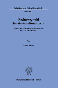 Rechtswegwahl im Staatshaftungsrecht