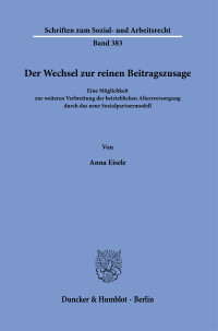 Der Wechsel zur reinen Beitragszusage