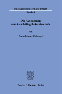 Die Ausnahmen vom Geschäftsgeheimnisschutz