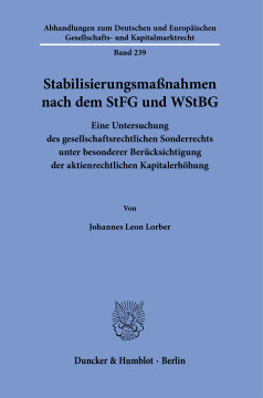 Stabilisierungsmaßnahmen nach dem StFG und WStBG Stabilisierungsmaßnahmen nach dem StFG und WStBG