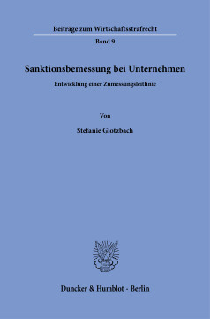 Sanktionsbemessung bei Unternehmen Sanktionsbemessung bei Unternehmen