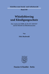 Whistleblowing und Kündigungsschutz