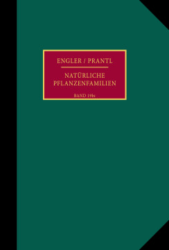 Die natürlichen Pflanzenfamilien nebst ihren Gattungen und wichtigeren Arten, insbesondere den Nutzpflanzen Die natürlichen Pflanzenfamilien nebst ihren Gattungen und wichtigeren Arten, insbesondere den Nutzpflanzen