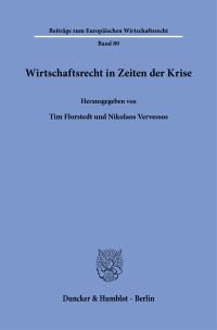Wirtschaftsrecht in Zeiten der Krise