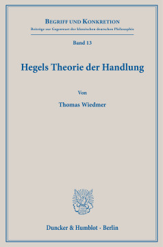 Hegels Theorie der Handlung Hegels Theorie der Handlung