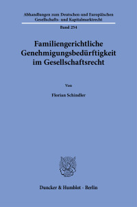 Familiengerichtliche Genehmigungsbedürftigkeit im Gesellschaftsrecht
