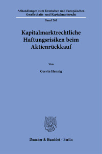 Kapitalmarktrechtliche Haftungsrisiken beim Aktienrückkauf