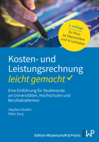 Kosten- und Leistungsrechnung – leicht gemacht