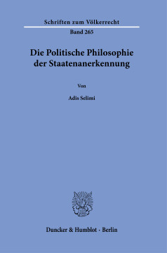 Die Politische Philosophie der Staatenanerkennung Die Politische Philosophie der Staatenanerkennung