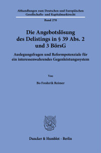 Die Angebotslösung des Delistings in § 39 Abs. 2 und 3 BörsG