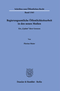 Regierungsamtliche Öffentlichkeitsarbeit in den neuen Medien