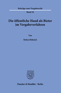 Die öffentliche Hand als Bieter im Vergabeverfahren