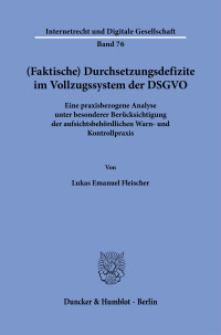 (Faktische) Durchsetzungsdefizite im Vollzugssystem der DSGVO