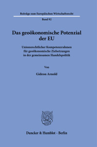 Das geoökonomische Potenzial der EU