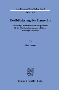 Flexibilisierung des Planrechts