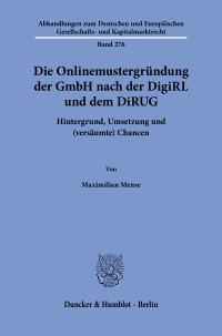 Die Onlinemustergründung der GmbH nach der DigiRL und dem DiRUG