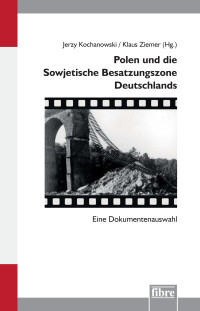 Polen und die Sowjetische Besatzungszone Deutschlands