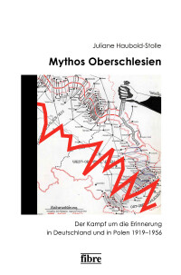 Mythos Oberschlesien