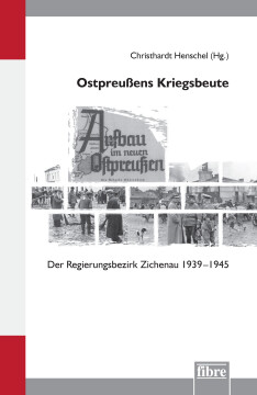 Ostpreußens Kriegsbeute Ostpreußens Kriegsbeute