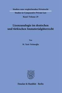 Lizenzanalogie im deutschen und türkischen Immaterialgüterrecht