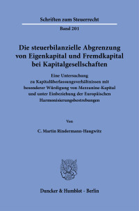 Die steuerbilanzielle Abgrenzung von Eigenkapital und Fremdkapital bei Kapitalgesellschaften