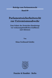 Parlamentssicherheitsrecht zur Extremismusabwehr