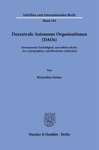 Dezentrale Autonome Organisationen (DAOs)