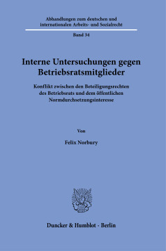 Interne Untersuchungen gegen Betriebsratsmitglieder Interne Untersuchungen gegen Betriebsratsmitglieder