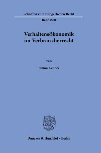 Verhaltensökonomik im Verbraucherrecht