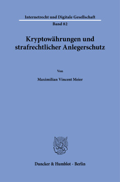 Kryptowährungen und strafrechtlicher Anlegerschutz Kryptowährungen und strafrechtlicher Anlegerschutz