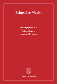 Ethos der Macht
