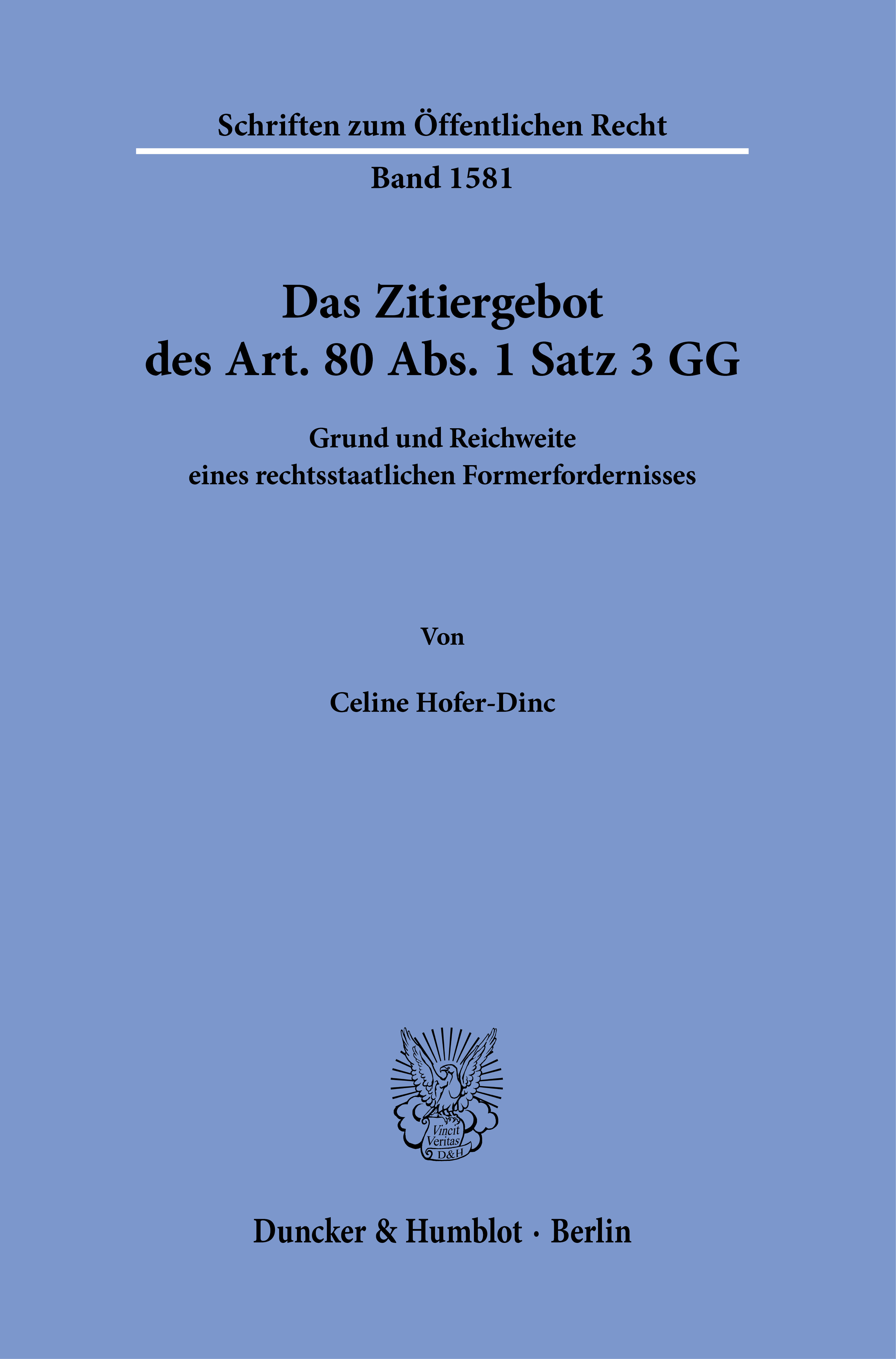 Das Zitiergebot des Art. 80 Abs. 1 Satz 3 GG