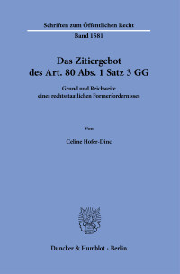Das Zitiergebot des Art. 80 Abs. 1 Satz 3 GG