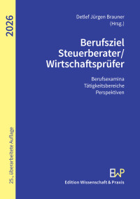Berufsziel Steuerberater/Wirtschaftsprüfer 2026