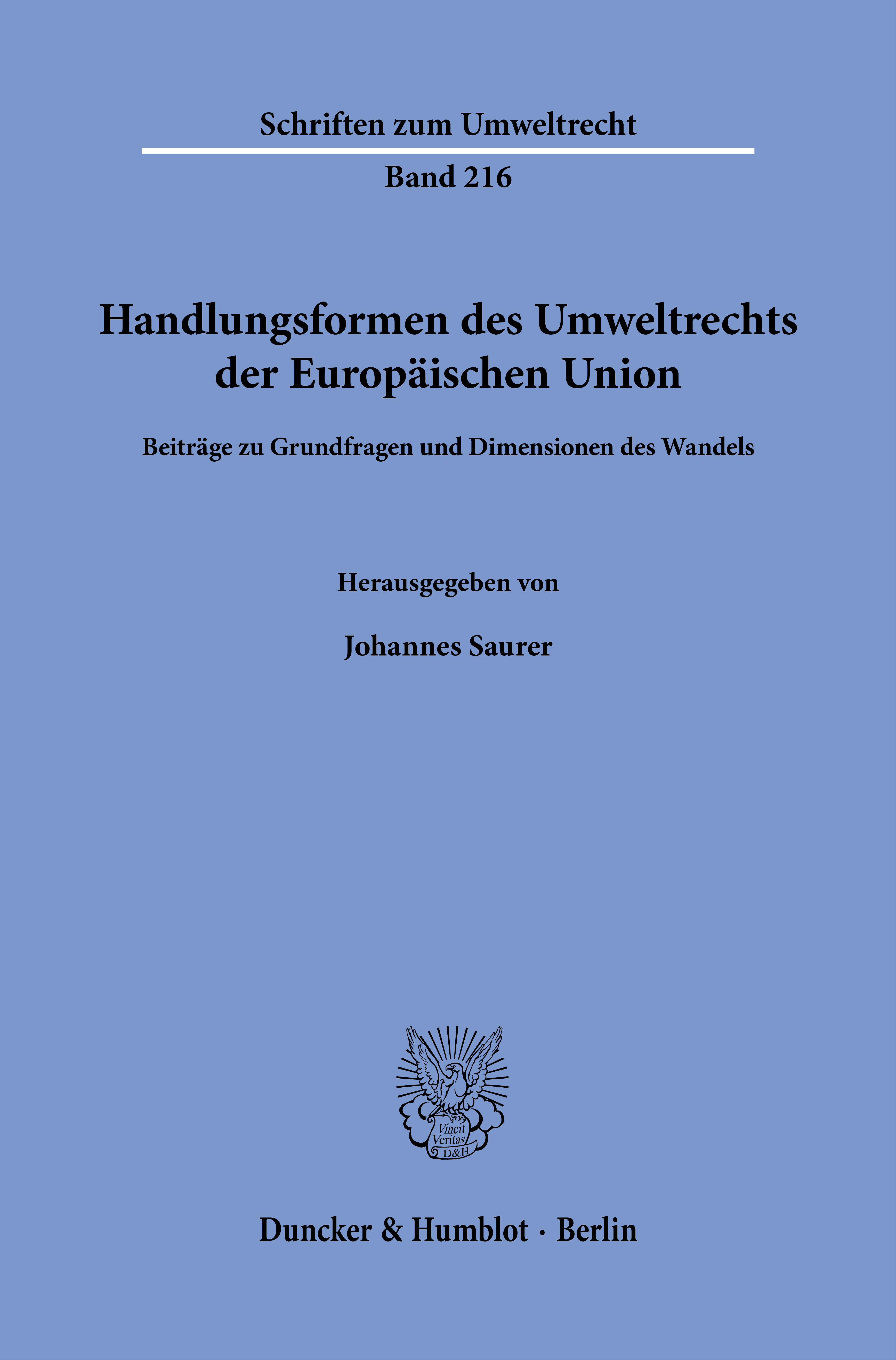 Handlungsformen des Umweltrechts der Europäischen Union