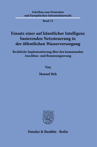 Einsatz einer auf künstlicher Intelligenz basierenden Netzsteuerung in der öffentlichen Wasserversorgung