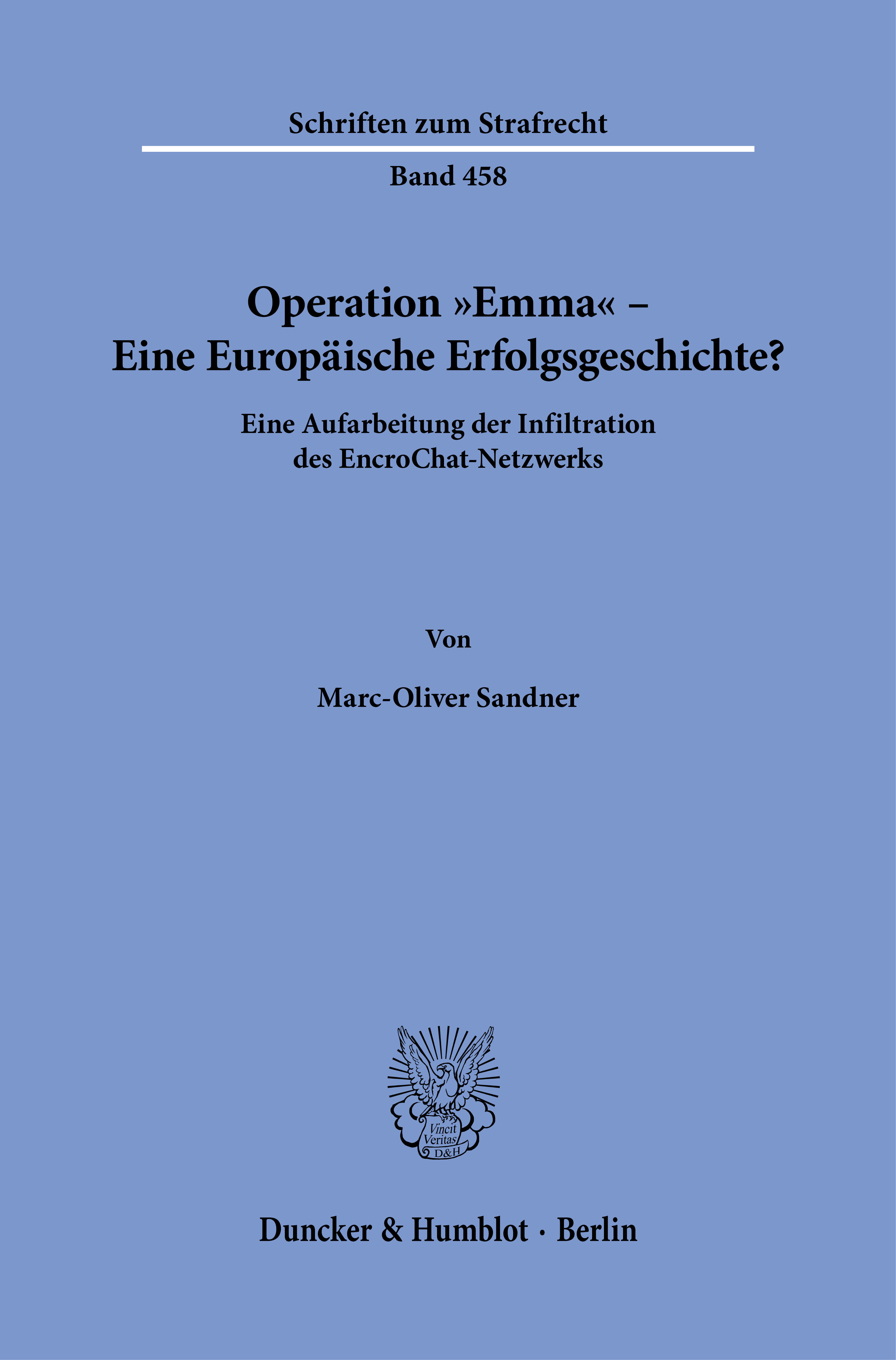 Operation »Emma« – Eine Europäische Erfolgsgeschichte?