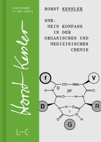 NMR – Mein Kompass in der Organischen und Medizinischen Chemie