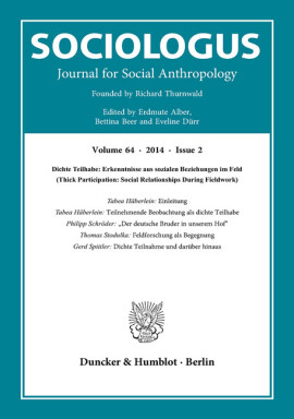 Dichte Teilhabe: Erkenntnisse aus sozialen Beziehungen im Feld (Thick Participation: Social Relationships During Fieldwork)