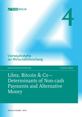 Libra, Bitcoin & Co – Determinants of Non-cash Payments and Alternative Money